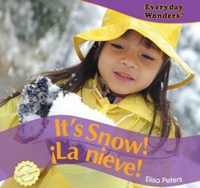 It's Snow! / ¡La nieve! (Bilingual Edition) by Elisa Peters, 9781435825277