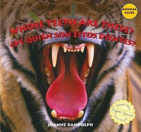 Whose Teeth Are These? / ¿De quién son estos dientes? by Joanne Randolph, 9781435825338