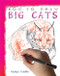 How to Draw Big Cats - 9781435826458 by Carolyn Franklin, 9781435826458