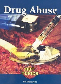 Drug Abuse - 9781420500813 by Hal Marcovitz, 9781420500813