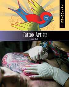 Tattoo Artists by Jeanne Nagle, 9781404217904