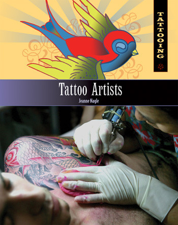 Tattoo Artists by Jeanne Nagle, 9781404217904