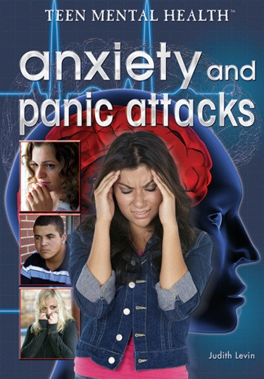 Anxiety and Panic Attacks by Judith Levin, 9781404217973