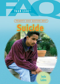 Frequently Asked Questions About Suicide by Sandra Giddens, 9781404218116