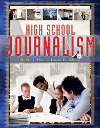 High School Journalism - 9781404218314 by Homer L Hall, Logan H. Aimone, 9781404218314