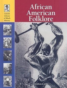 African American Folklore by Stephen Currie, 9781420500820