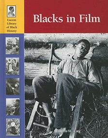 Blacks in Film by William W. Lace, 9781420500844