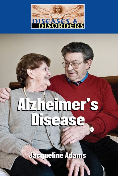 Alzheimer's Disease - 9780737740240 by Adrienne Wilmoth Lerner, Alicia Cafferty Lerner, 9780737740240