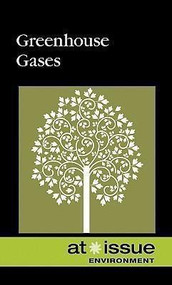 Greenhouse Gases by Ronald D. Lankford, Jr., 9780737741001