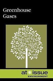 Greenhouse Gases - 9780737741018 by Ronald D. Lankford, Jr., 9780737741018