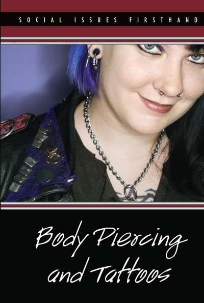 Body Piercing and Tattoos - 9780737742497 by Stefan Kiesbye, 9780737742497