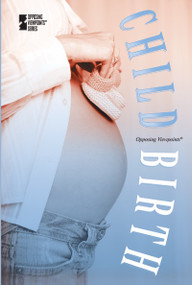 Childbirth by Christina Fisanick, 9780737741964