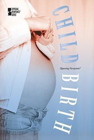 Childbirth - 9780737741971 by Christina Fisanick, 9780737741971