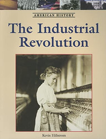 The Industrial Revolution - 9781420503012 by Kevin Hillstrom, 9781420503012