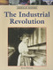 The Industrial Revolution - 9781420503012 by Kevin Hillstrom, 9781420503012