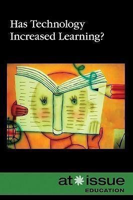 Has Technology Increased Learning? - 9780737741032 by Roman Espejo, 9780737741032