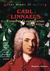 Carl Linnaeus (Father of Classification) by Margaret J. Anderson, 9780766030091