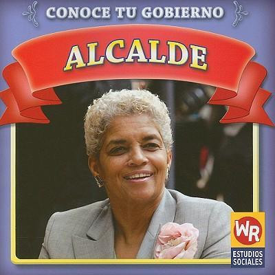 Alcalde (Mayor) - 9781433901287 by Jacqueline Laks Gorman, 9781433901287