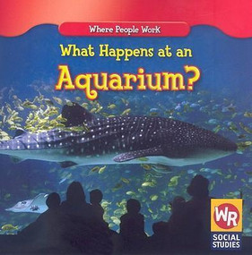 What Happens at an Aquarium? - 9781433901386 by Barbara Bakowski, 9781433901386