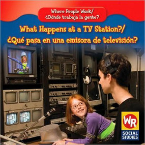 What Happens at a TV Station? / ¿Qué pasa en una emisora de televisión? - 9781433901423 by Amy Hutchings, 9781433901423