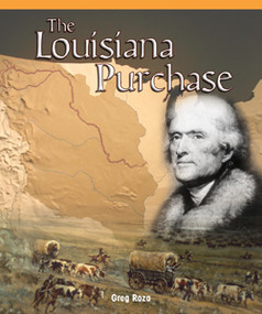 The Louisiana Purchase - 9781435830172 by Therese M. Shea, 9781435830172