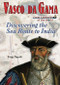 Vasco da Gama (Discovering the Sea Route to India) by Tony Napoli, 9781598451276