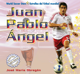 Juan Pablo Ángel (Bilingual Edition) by José María Obregón, 9781435827325