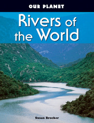 Rivers of the World by Susan Brocker, 9781435828162