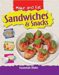 Sandwiches & Snacks by Susannah Blake, 9781435828575