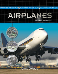 Airplanes Inside and Out - 9781435829411 by Chris Oxlade, 9781435829411