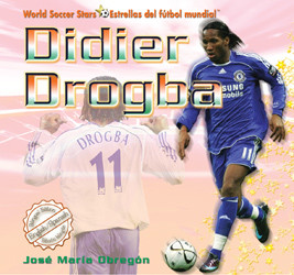 Didier Drogba (Bilingual Edition) by José María Obregón, 9781435829671