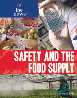 Safety and the Food Supply by Laura La Bella, 9781435850361