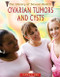 Ovarian Tumors and Cysts by Tamra B. Orr, 9781435850606