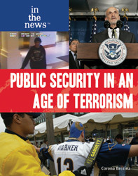 Public Security in an Age of Terrorism - 9781435853621 by Corona Brezina, 9781435853621