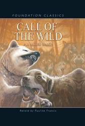 Call of the Wild - 9781607540021 by Pauline Francis, Nick Mountain, Jude London, 9781607540021