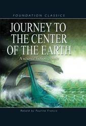 Journey to the Center of the Earth - 9781607540076 by Pauline Francis, Jules Verne, Gary Andrews, 9781607540076