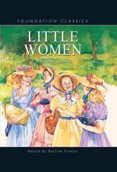 Little Women - 9781607540090 by Pauline Francis, Louisa May Alcott, Tracy Fennell, 9781607540090
