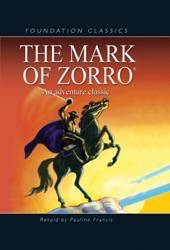 The Mark of Zorro - 9781607540113 by Pauline Francis, Bob Doucet, Johnston McCulley, 9781607540113