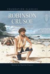 Robinson Crusoe - 9781607540144 by Pauline Francis, Daniel Defoe, Neil Reed, 9781607540144