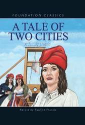 A Tale of Two Cities - 9781607540168 by Pauline Francis, Peter Wilks, Charles Dickens, 9781607540168