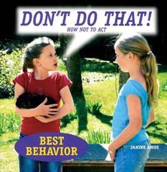Don't Do That! How Not to Act by Janine Amos, 9781607540304