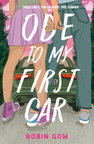 Ode to My First Car by Robin Gow, 9780374388430