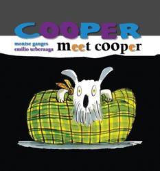 Meet Cooper by Montse Ganges, Emilio Urberuaga, 9781607542339