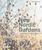 New Nordic Gardens (Scandinavian Landscape Design) - 9780500296141 by Annika Zetterman, 9780500296141
