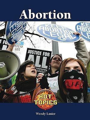 Abortion - 9781420501162 by Wendy Lanier, 9781420501162