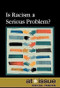 Is Racism a Serious Problem? - 9780737744170 by Aarti D. Stephens, 9780737744170