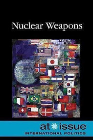 Nuclear Weapons - 9780737743074 by Louise I. Gerdes