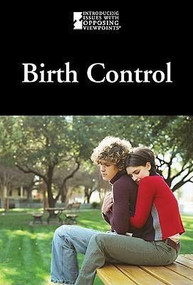 Birth Control - 9780737743340 by Lauri S. Friedman, 9780737743340