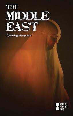 The Middle East - 9780737745320 by David M. Haugen, Susan Musser, Kacy Lovelace, 9780737745320