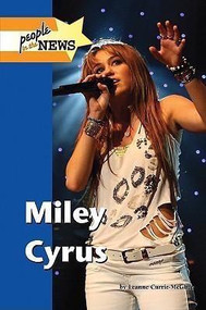 Miley Cyrus - 9781420501278 by Leanne K. Currie-McGhee, 9781420501278
